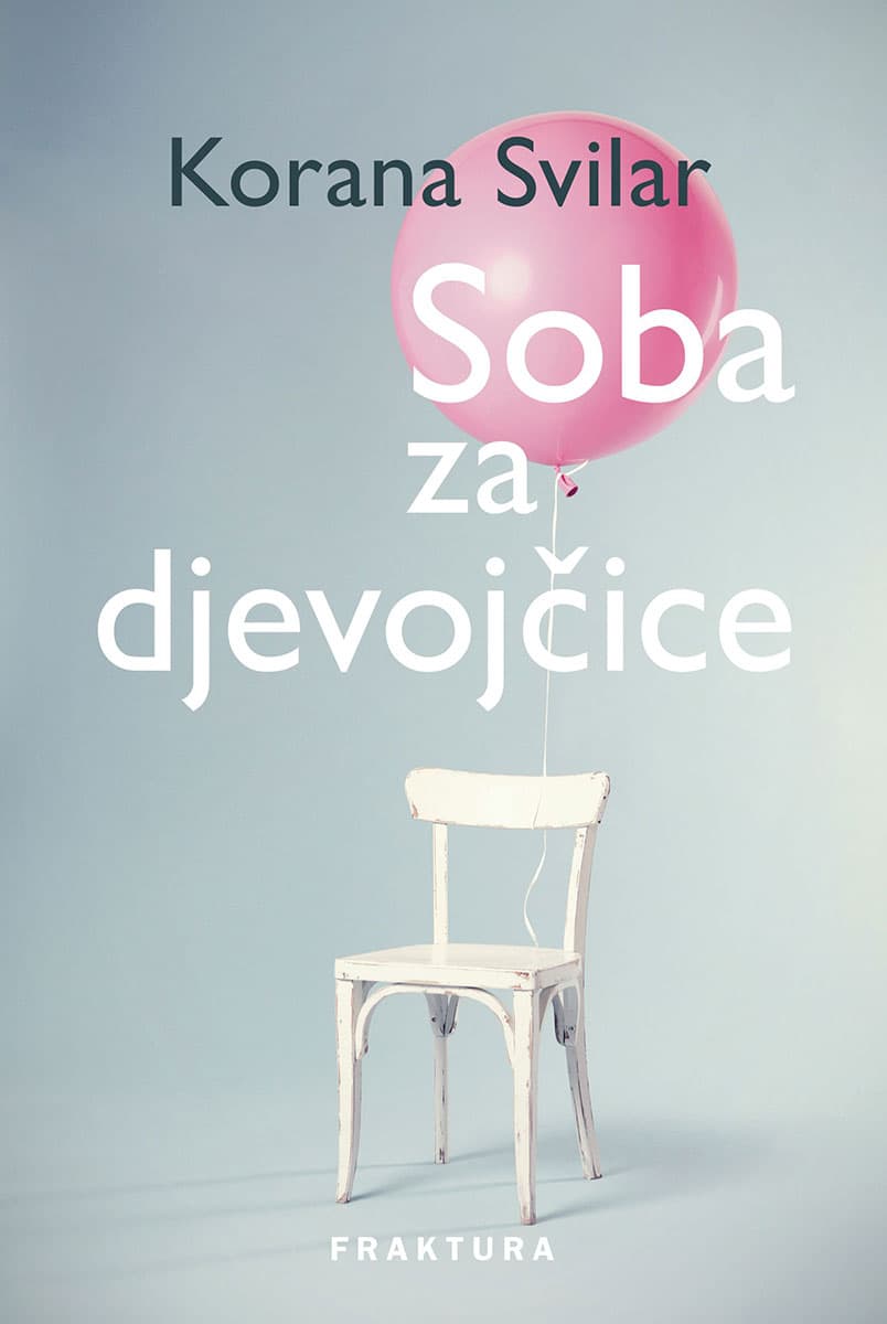 Soba za djevojčice roman je o današnjim djevojkama i ženama