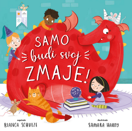 Samo budi svoj, zmaje!