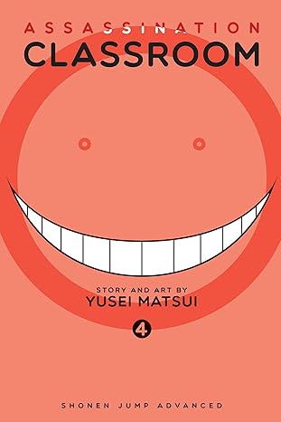 Assassination Classroom, Vol. 04: Time to Face the Unbelievable