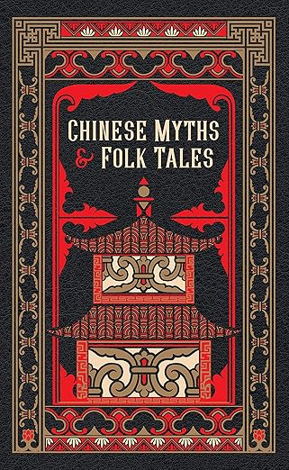 Chinese Myths and Folk Tales