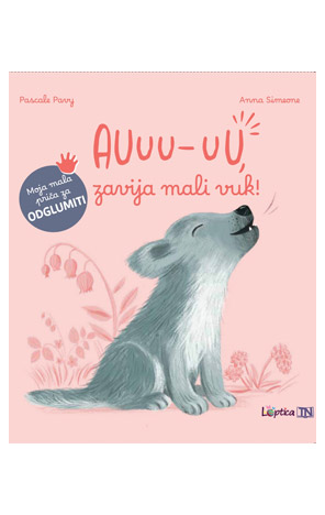 Auuu-uu, zavija mali vuk!