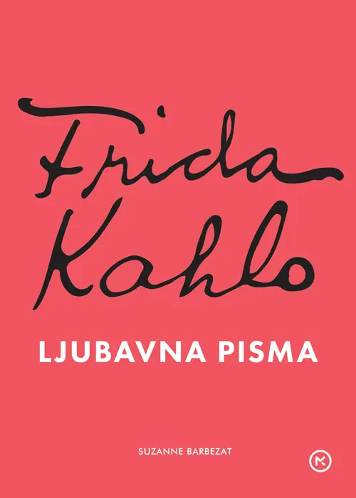 Frida Kahlo – ljubavna pisma