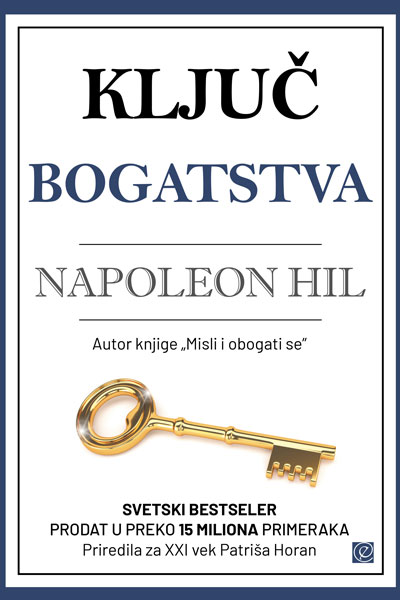 Ključ bogatstva- Napoleon Hill
