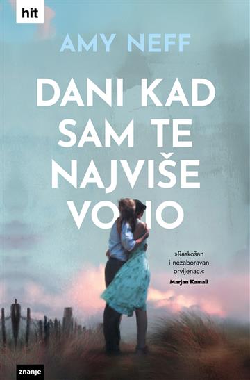 Dani kad sam te najviše volio