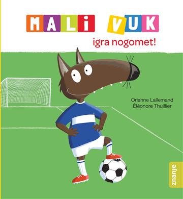 Mali Vuk igra nogomet!