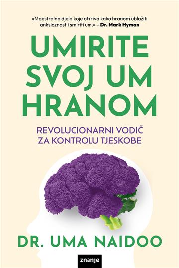 Umirite svoj um hranom