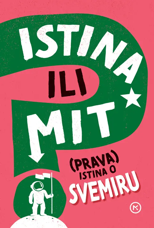 Istina ili mit – (prava) istina o svemiru