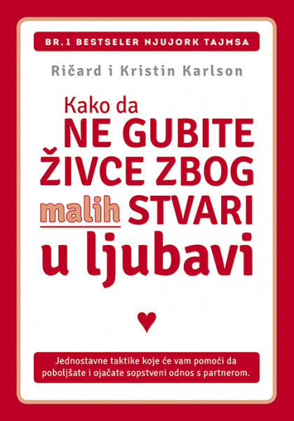 Kako da ne gubite živce zbog malih stvari u ljubavi