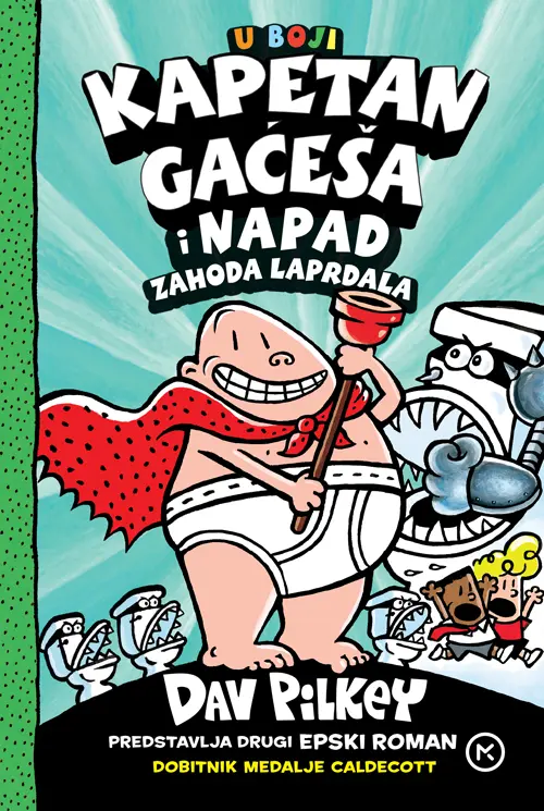 Kapetan Gaćeša i napad zahoda-Laprdala