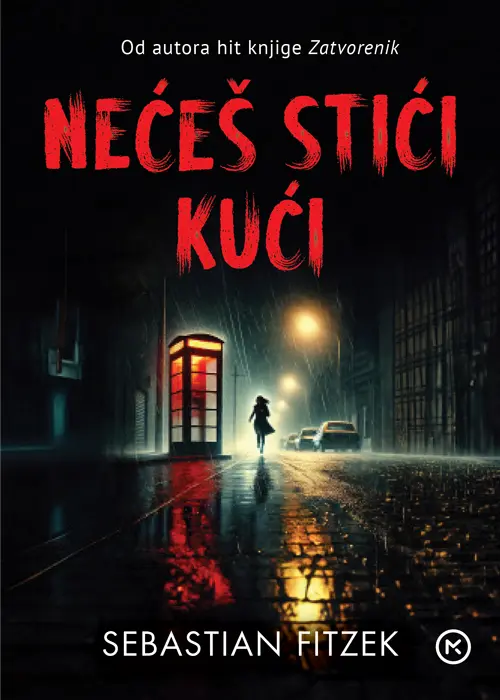 Nećeš stići kući
