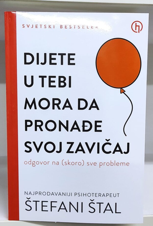Naslovnica knjige Dijete u tebi mora da pronađe zavičaj