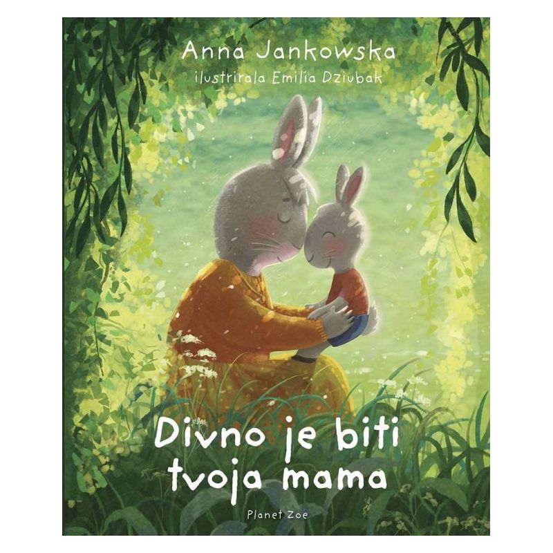 Divno je biti tvoja mama